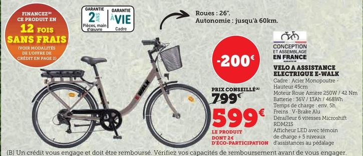 Velo A Assistance Electrique E Walk offre à 599€ sur Hyper U