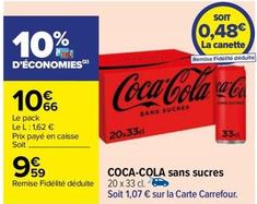 Coca Cola - Sans Sucres offre à 10,66€ sur Carrefour