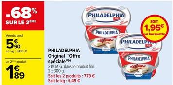 Philadelphia - Original Offre Spéciale offre à 5,9€ sur Carrefour