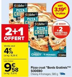 Sodebo - Pizza Crust "Bords Gratinés" offre à 4,79€ sur Carrefour