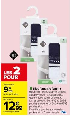 Tex - Slips Fantaisie Femme offre à 9,99€ sur Carrefour
