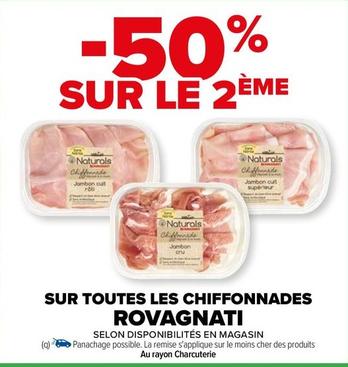 Rovagnati - Sur Toutes Les Chiffonnades offre sur Carrefour