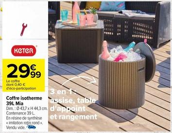 Keter - Coffre Isotherme Mia offre à 29,99€ sur Carrefour