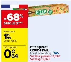 Croustipate - Pâte À Pizza offre à 1,99€ sur Carrefour