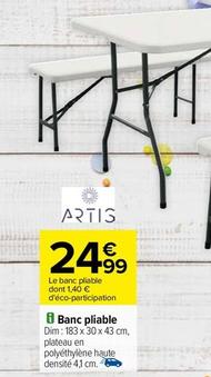 Artis - Banc Pliable offre à 24,99€ sur Carrefour