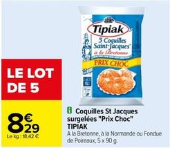 Tipiak - Coquilles St Jacques Surgelées "Prix Choc" offre à 8,29€ sur Carrefour