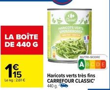Carrefour - Haricots Verts Très Fins Classic' offre à 1,15€ sur Carrefour