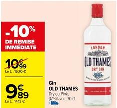 Old Thames - Gin offre à 9,89€ sur Carrefour