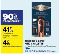 King C Gillette - Tondeuse A Barbe  offre à 4,19€ sur Carrefour