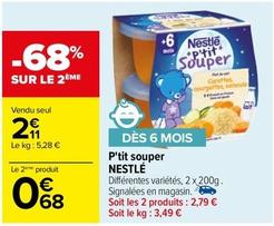 Nestlé - P'Tit Souper offre à 2,11€ sur Carrefour