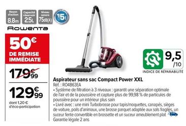 Rowenta - Aspirateur Sans Sac Compact Power Xxl RO4B63EA  offre à 129,99€ sur Carrefour