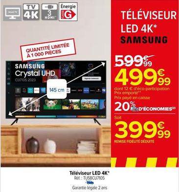 Téléviseur LED offre à 499,99€ sur Carrefour