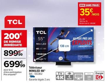 Tcl - Téléviseur Miniled 4K 55C802  offre à 699,99€ sur Carrefour