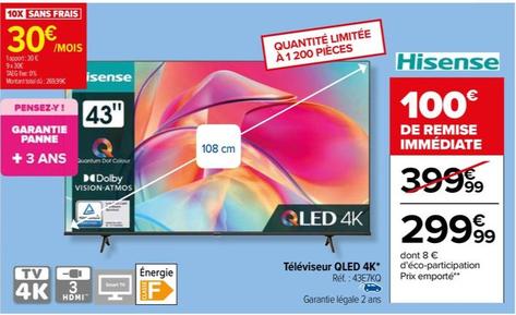 Hisense - Téléviseur Qled 4K  offre à 299,99€ sur Carrefour