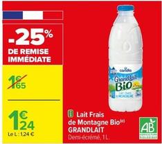 Grandlait - Lait Frais De Montagne Bio offre à 1,24€ sur Carrefour