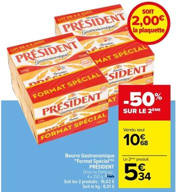 Président - Beurre Gastronomique "Format Spécial" offre à 10,68€ sur Carrefour