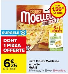 Marie - Pizza Crousti Moelleuse Surgelée offre à 6,25€ sur Carrefour