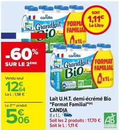 Candia - Lait U.H.T. Demi-Ecrémé Bio "Format Familial" offre à 12,64€ sur Carrefour