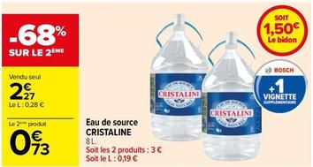 Cristaline - Eau De Source offre à 2,27€ sur Carrefour