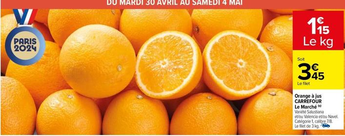 Carrefour - Orange À Jus Le Marché offre à 3,45€ sur Carrefour