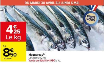 Maquereau offre à 4,25€ sur Carrefour