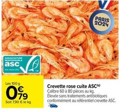 Crevette Rose Cuite ASC offre à 0,79€ sur Carrefour
