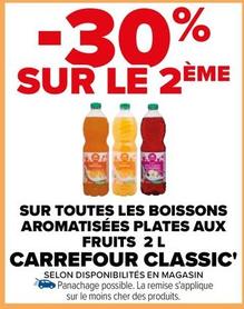 Carrefour - Sur Toutes Les Boissons Aromatisées Plates Aux Fruits 2 L Classic' offre sur Carrefour