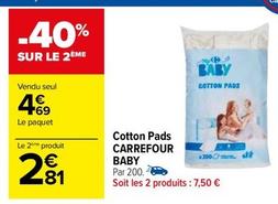 Carrefour - Cotton Pads Baby offre à 4,69€ sur Carrefour