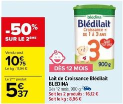 Blédina - Lait De Croissance Blédilait offre à 10,75€ sur Carrefour