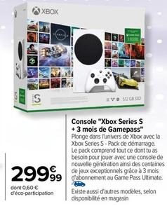 Console "Xbox Series S + 3 Mois De Gamepass" offre à 299,99€ sur Carrefour