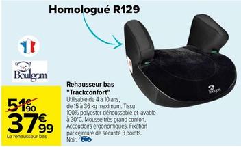 Boulgom - Rehausseur Bas Trackconfort offre à 37,99€ sur Carrefour