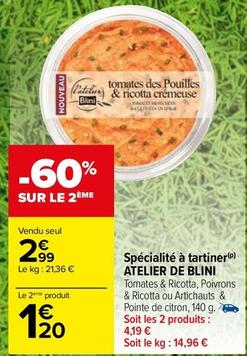 Atelier De Blini - Spécialité À Tartiner offre à 2,99€ sur Carrefour Market