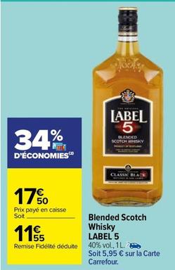 Label 5 - Blended Scotch Whisky offre à 11,55€ sur Carrefour Market