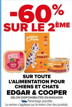 Edgar & Cooper - Sur Toute L'alimentation Pour Chiens Et Chats offre sur Carrefour Market