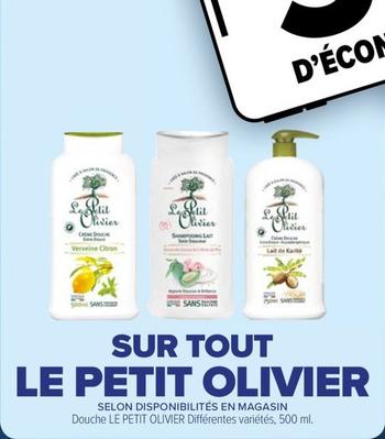 Le Petit Olivier - Sur Tout offre sur Carrefour Market