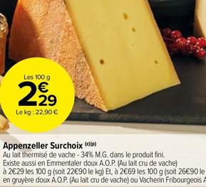 Appenzeller Surchoix offre à 2,29€ sur Carrefour Market