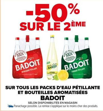 Badoit - Sur Tous Les Packs D'Eau Pétillante Et Bouteilles Aromatisées offre sur Carrefour Market