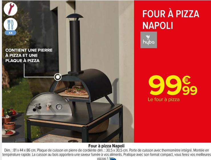 Hyba - Four À Pizza Napoli offre à 99,99€ sur Carrefour Market