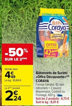 Coraya - Bâtonnets De Surimi Offre Découverte offre à 4,49€ sur Carrefour Market