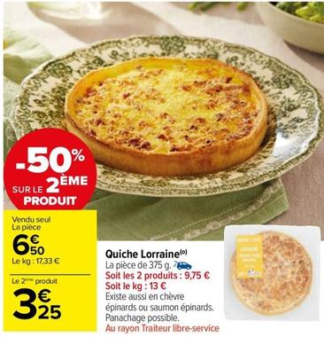 Quiche Lorraine offre à 6,5€ sur Carrefour Market