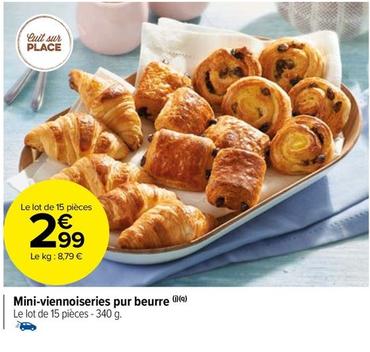 Mini Viennoiseries Pur Beurre offre à 2,99€ sur Carrefour Market