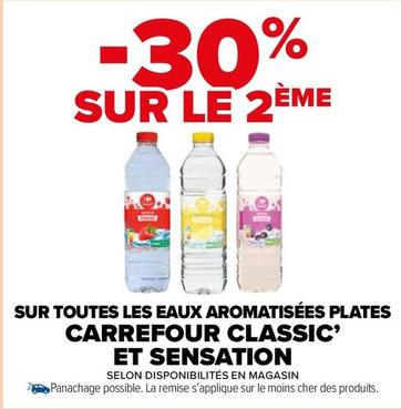 Carrefour - Sur Toutes Les Eaux Aromatisées Plates Classic' offre sur Carrefour Market