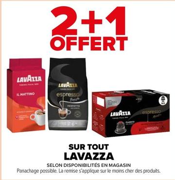 Lavazza - Sur Tout offre sur Carrefour Market