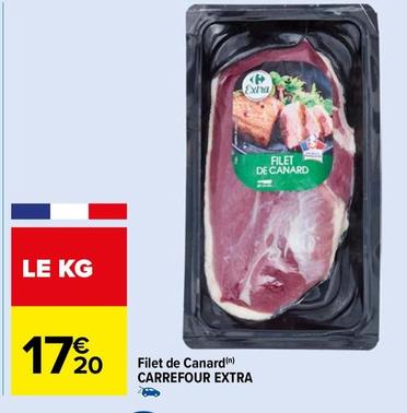 Carrefour - Filet De Canard Extra offre à 17,2€ sur Carrefour Market