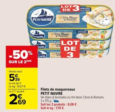 Petit Navire - Filets De Maquereaux offre à 5,39€ sur Carrefour Market
