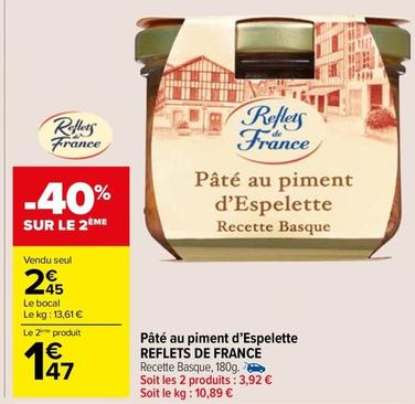 Reflets De France - Pâté Au Piment D'Espelette offre à 2,45€ sur Carrefour Market