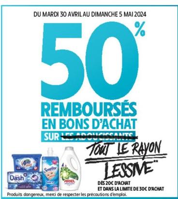 Dash/Soupline/Ariel/Apta - Lessive  offre sur Intermarché Contact