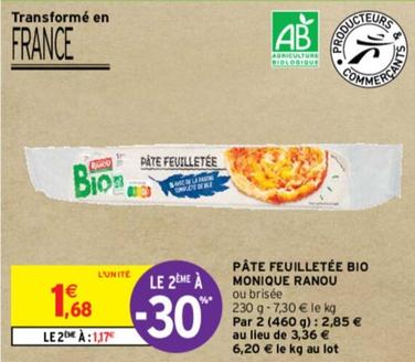 Monique Ranou - Pâte Feuilletée Bio offre à 1,68€ sur Intermarché Contact