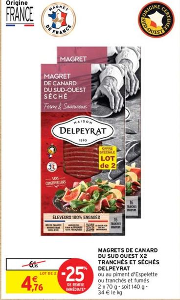 Delpeyrat - Magrets De Canard Du Sud Quest Tranchés Et Séchés  offre à 4,76€ sur Intermarché Contact