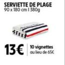 Serviette De Plage offre à 13€ sur Intermarché Contact